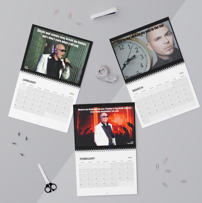 May include: Three 2024 calendars featuring images of a celebrity. The January calendar has the text "Sticks and stones may break my bones, but I don't care what y'all say." The March calendar has the text "Tick to the tack on my way to the top."