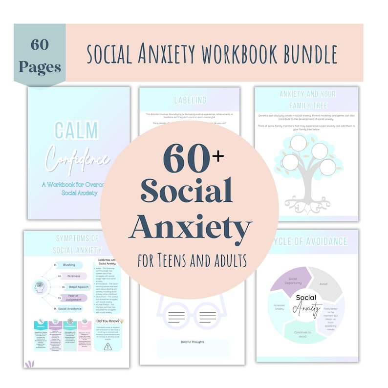 May include: A workbook bundle for teens and adults on social anxiety. The cover features a light blue and pink color scheme with the text "60+ Social Anxiety" in a dark blue font. The bundle includes worksheets on labeling, family tree, cycle of avoidance, and helpful thoughts.