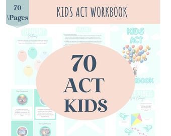 May include: A 70-page Kids ACT workbook featuring light blue and pastel-colored activity sheets. The cover displays the text Kids Act Workbook and 70 ACT Kids, with an illustration of a child holding a large bunch of colorful balloons.