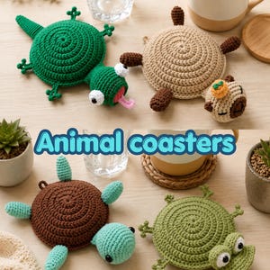 May include: Four crocheted animal coasters featuring a green lizard with a pink tongue, a tan turtle with a small orange accent, a brown turtle with light blue limbs, and a light green lizard with a white and gray tail. Text reads Animal coasters crochet pattern.
