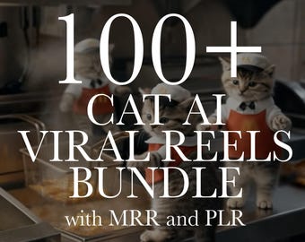 May include: Image features three kittens dressed in uniforms, with the text "100+ CAT AI VIRAL REELS BUNDLE" in large white letters. The kittens are standing on a stainless steel surface. The image also includes the text "with MRR and PLR" and "Inter Craft Design".