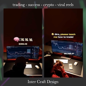 May include: A person sits in front of a computer screen displaying a stock chart with the text "$355.48" and a brain and flower emojis. The person is wearing a black shirt and is looking at the screen. The text "trading - success - crypto - viral reels" is at the top of the image.  Another person sits in front of a computer screen displaying a stock chart with the text "$5,766.37". The person is holding a stack of cash and the text "Bro, please teach me how to trade!" is on the screen.