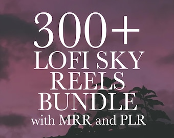 300+ Lofi Sky Reels Bundle, Tiktok, Instagram Reels, Youtube Shorts, Clouds Reels, Sunset Reels, Cloud Vibe, Road Sky, MRR, PLR