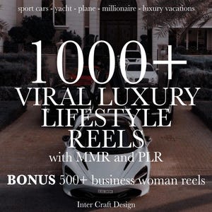 1000+ Viral Luxury Lifestyle Reels 2025, Business Woman Reels, reichhaltige Luxusvideos, Autos, Yacht, Flugzeug, Millionär, MRR / PLR, hohe Qualität