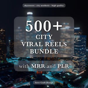 May include: A digital graphic advertising a "500+ City Viral Reels Bundle" with MRR and PLR, set against a nighttime cityscape. The text is white, with "City Viral Reels Bundle" in a larger font. The image includes the text "skytowers - city aesthetic - high quality" and "Inter Craft Design".