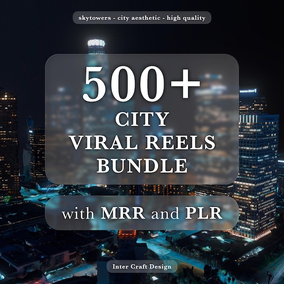 500+ City Viral Reels Bundle, City Life Videos, Sky Towers Videos, City Light Reels, Youtube Shorts, Tiktok, Instagram Reels, MRR, PLR