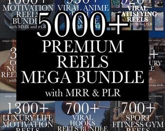 5000+ Premium Reels Mega Bundle, Luxury Reels, Motivation Reels, Vital Hooks Reels, GYM Reels, Anime Reels, Cooking Reels, MRR, PLR