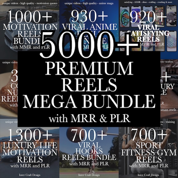 5000+ Premium Reels Mega Bundle, Luxury Reels, Motivation Reels, Vital Hooks Reels, GYM Reels, Anime Reels, Cooking Reels, MRR, PLR