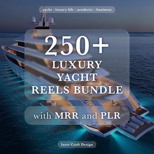 250+ Luxury Yacht Reels Bundle, Luxury Life Reels, Business Yacht, Viral Reels, Tiktok, Instagram Reels, Youtube Shorts, MRR, PLR
