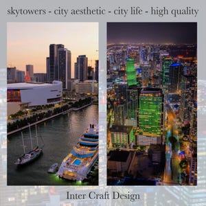 May include: Two images of city skylines. The left shows a sunset over a city with skyscrapers, a large white building, and a yacht. The right shows a nighttime view of a city with illuminated buildings. Text at the top reads: skytowers - city aesthetic - city life - high quality. The text at the bottom reads: Inter Craft Design.