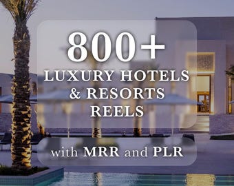 800+ Luxury Hotels and Resorts Reels, Travel Reels, TikTok, Instagram Reels, Youtube Shorts, Luxury Vacation, Viral Reels, MRR, PLR