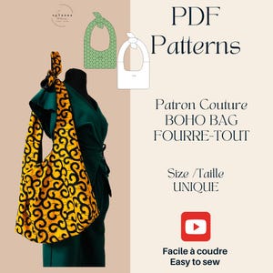 May include: PDF sewing pattern for a boho bag, called "Fourre-Tout" in French. The pattern is for a one-size-fits-all bag and is easy to sew. The image shows a yellow and black patterned bag.