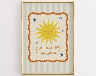 You Are My Sunshine Nursery Print, Vintage Sun Wall Art for Kids, Whimsical Baby Room Decor, Positive Quote Illustration, Neutral Nursery