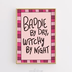 Baddie by Day Halloween Print, Pink Preppy Wall Art, Witchy Aesthetic Quote Decor, Funny Cute Poster, Teen Girl Room Printable
