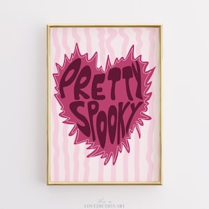 Pretty Spooky Halloween Print, Pink Preppy Wall Art, Cute Aesthetic Typography Decor, Funny Girly Poster, Teen Girl Room Printable