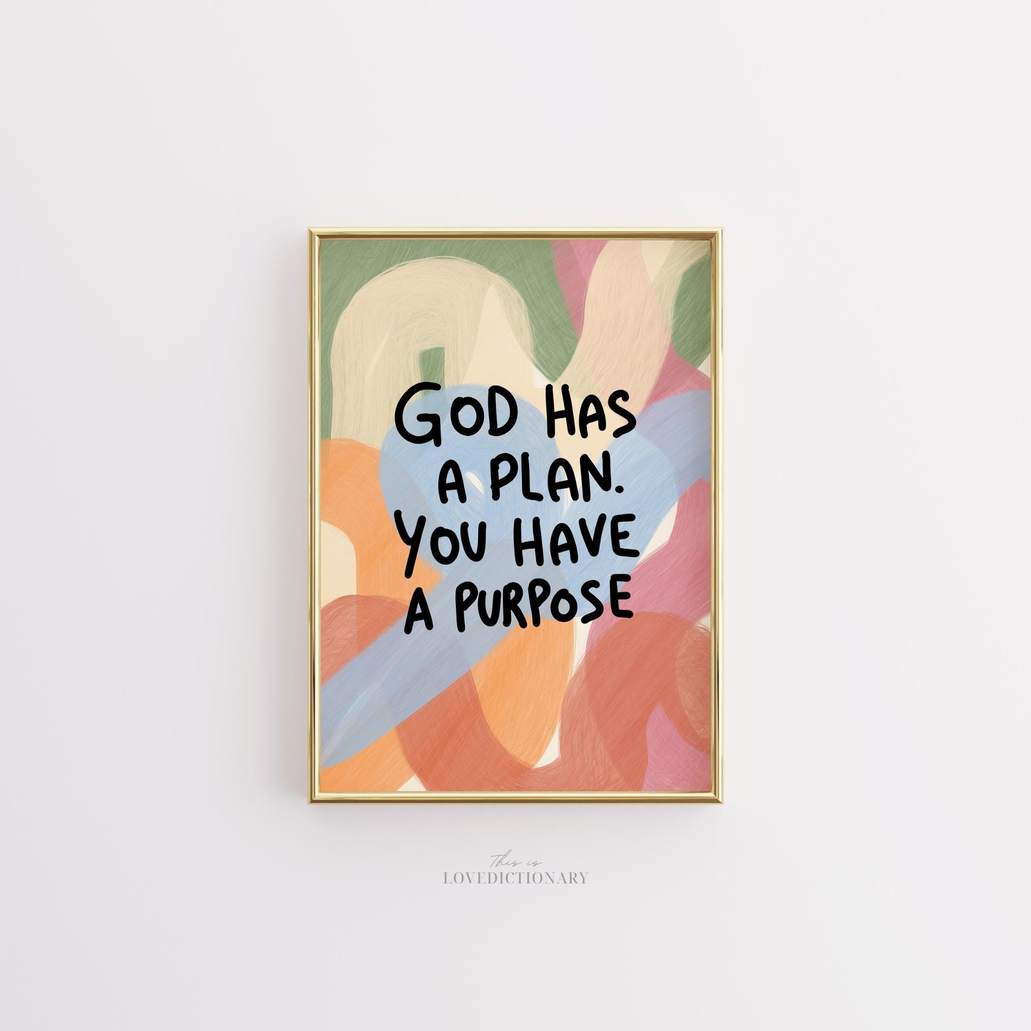 God Has a Plan Print, You Have a Purpose Christian Wall Art, Abstract ...