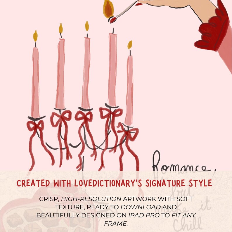 May include: An illustration of a candelabra with five pink candles, each adorned with a red bow. A hand in a red glove lights one candle with a match. The word "Romance" is written in cursive. Text: Created with Lovedictionary's Signature Style.