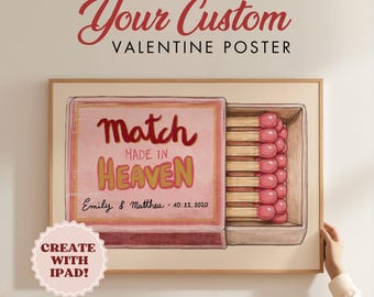 Op de afbeelding: Een ingelijste Valentijnsdagposter met een lucifersdoosontwerp. De poster leest "Match Made in Heaven" met de namen en datum van een stel. De bovenste tekst luidt "Your Custom Valentine Poster". De afbeelding staat in een licht houten frame.