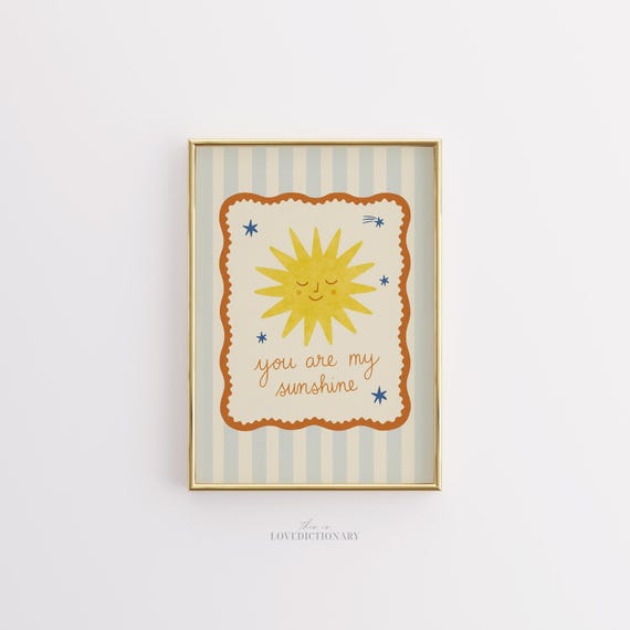 You Are My Sunshine Nursery Print, Vintage Sun Wall Art for Kids, Whimsical Baby Room Decor, Positive Quote Illustration, Neutral Nursery