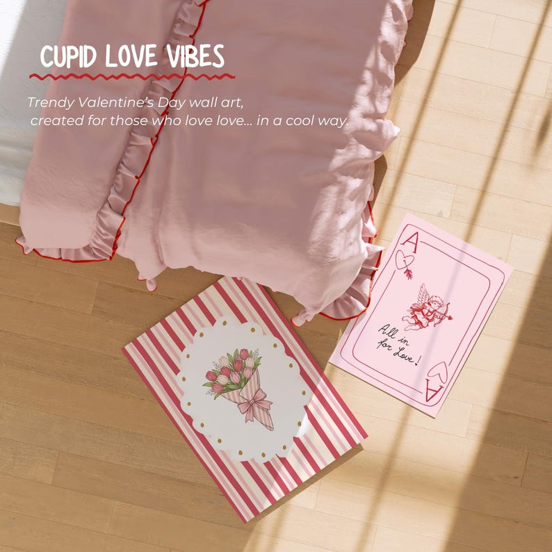 May include: A Valentine's Day-themed image with a pink bedspread and two cards. One card features a bouquet of flowers, and the other has a cupid illustration and the text "All in for Love!". The text "CUPID LOVE VIBES" is also visible.