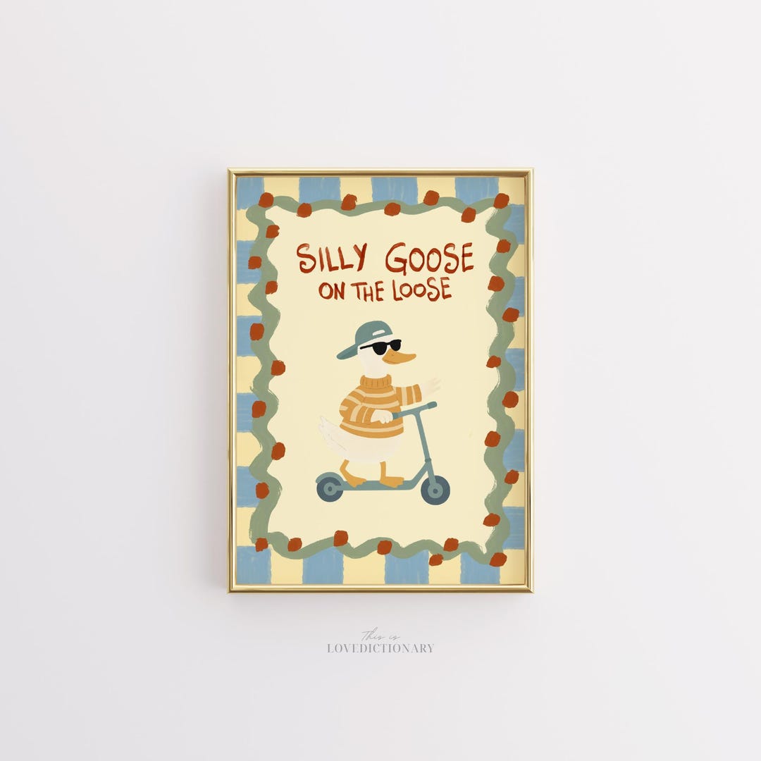 Silly Goose Nursery Print, Funny Duck Wall Art for Kids Room, Playful ...