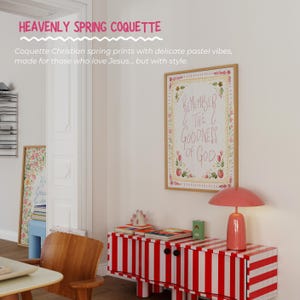May include: Interior shot with a red and white striped cabinet, a pink lamp, and a framed print with the text "Remember the Goodness of God." The words "Heavenly Spring Coquette" are at the top. A wooden chair and other decorative items are also visible.