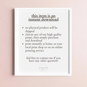 May include: A white framed printable sign with black text that reads "this item is an instant download" and lists instructions for downloading and printing the digital file. The text also says "feel free to contact me if you have any other question!" and is signed "LOVEDICTIONARY".