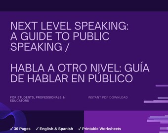 Next Level Speaking / Habla a Otro Nivel Bilingual Public Speaking Digital Guide and Tools
