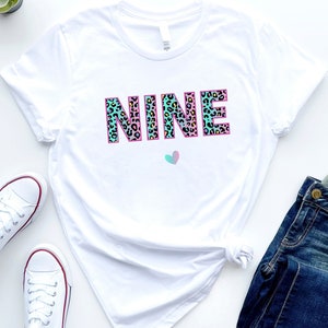 Nine Birthday Girl Shirt, 9th Birthday T-Shirts, Nine Year Old Birthday Girl Shirt, Nine Est 2014 Shirt, Nine Leopard Birthday Shirt