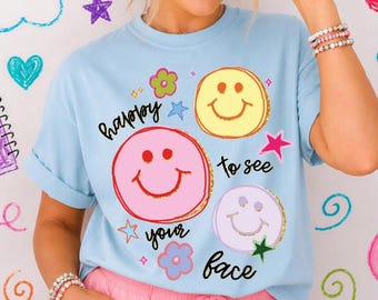 Happy To See Your Face Shirt, Retro Teacher Tshirt, Back To School Gift Tee, Kindergarten Teacher Shirt, Preschool Teacher Gift Shirt