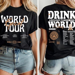 Disney Epcot World Tour Shirt, Disneyland Tee, Drink Around The World Shirt, World Traveler Food and Wine Festival Shirt, Drinking Squad Tee