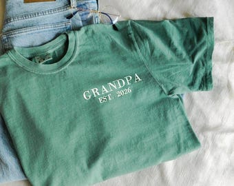 Embroidered Grandpa Est 2026 Comfort Colors Shirt, Grandpa to be Embroidery Gift Tee, Gift for Grandpa, New Grandpa Gift, Father's Day Gift