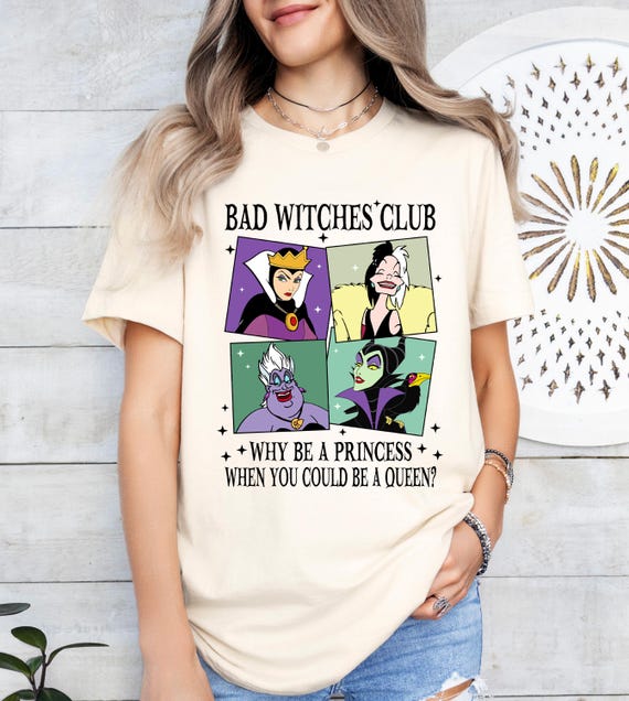 Disney Villains Shirt, Bad Witches T-Shirt, Maleficent Sweatshirt, Evil Queens Tees, Ursula Cruella Hoodie, Disneyworld Bad Girls Tee