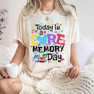 Today Is A Core Memory Day Shirt, Feelings Tee, Emotions Sweater