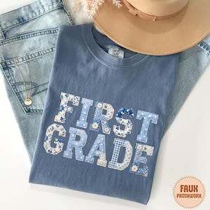 Faux Patchwork Teacher Grade Shirt, First Grade Comfort Colors® Tshirt, 1st Grade Teacher Gift Tee, First Day of School Shirt