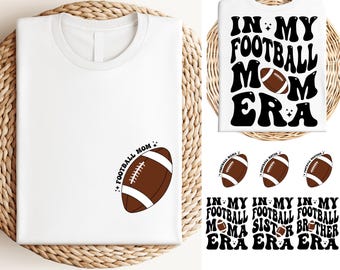 Football Mom T-Shirt, Family Football Team Support Tees, Football Season Shirt, Gift For Football Lover Shirt, Football Sister Shirt