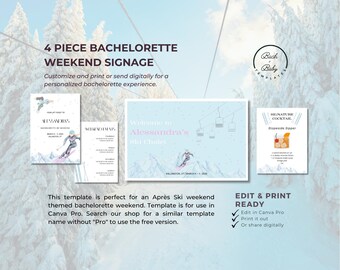 Après Ski Weekend Bachelorette Weekend Signage Pack (Canva Pro Template)