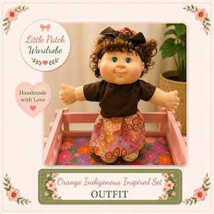 May include: A doll with curly brown hair, green eyes, and freckles wearing a dark brown short-sleeved shirt and a skirt with an orange, pink, and purple circular pattern. The text "Little Patch Wardrobe" and "Orange Indigenous Inspired Set OUTFIT" appear.