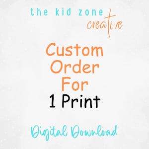 Kundenbestellung für 1 Digitaldruck aus meinem Shop, Sofortdownload