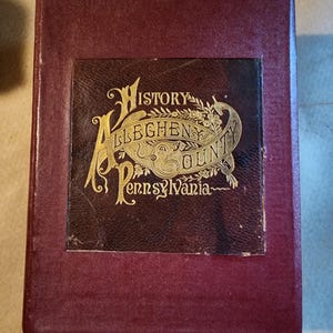 History of Allegheny County Pennsylvania 1889 book