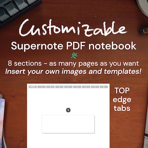 Puede incluir: Un cuaderno Supernote PDF personalizable con 8 secciones y un índice con pestañas. El cuaderno te permite insertar tus propias imágenes y plantillas. El texto "TOP edge tabs" es visible en el lado derecho de la imagen.