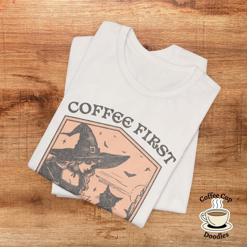 Witch and Black Cat Tee, Funny Coffee Shirt, Halloween Coffee Tea, Wicca Gift Tee, Cat Lover Gift, Witchy Tee, Black Cat Lover Gift T-Shirt image 7