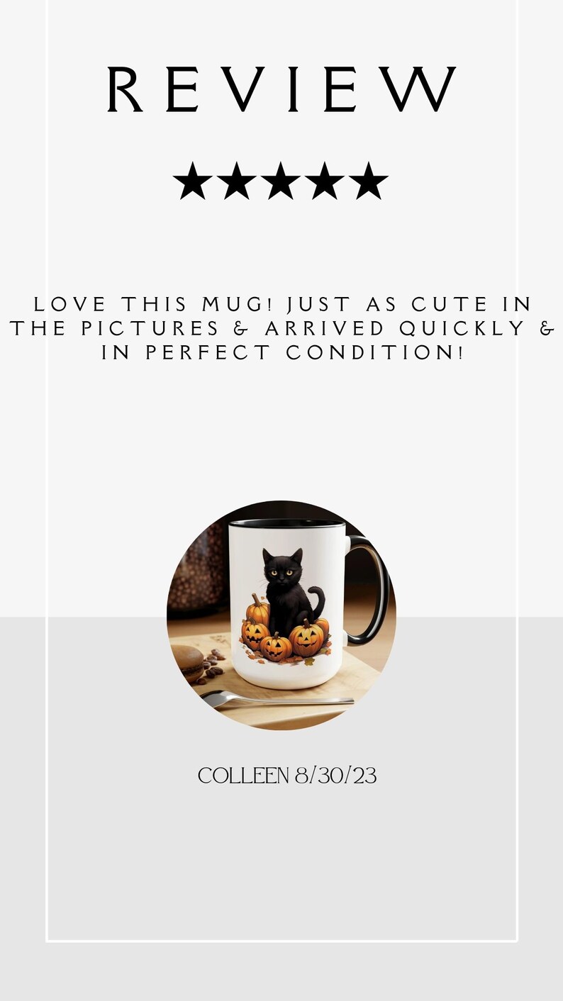 May include: White ceramic mug with a black interior and handle, featuring a black cat sitting on orange pumpkins. The word "REVIEW" is at the top, with five stars. Text reads "LOVE THIS MUG!" and "COLLEEN 8/30/23".