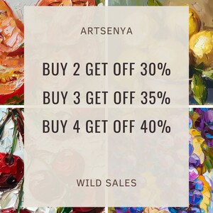 May include: A collage of four paintings featuring still life arrangements of fruit. The paintings are of tomatoes, cherries, lemons, and grapes. The text "ARTSENYA" and "WILD SALES" are at the top and bottom of the collage, respectively. The text "BUY 2 GET OFF 30%", "BUY 3 GET OFF 35%", and "BUY 4 GET OFF 40%" are in the center of the collage.