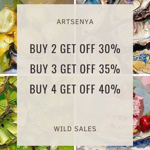 May include: A collage of four paintings with a text overlay. The text reads "ARTSENYA" and "WILD SALES". The text also includes a sale offer: "BUY 2 GET OFF 30%, BUY 3 GET OFF 35%, BUY 4 GET OFF 40%".
