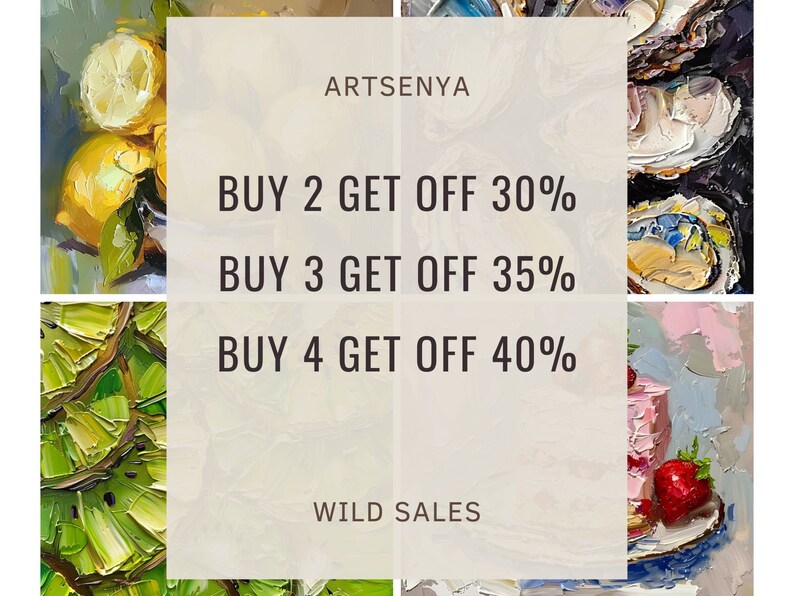 May include: A collage of four paintings with a text overlay. The text reads "ARTSENYA" and "WILD SALES". The text also includes a sale offer: "BUY 2 GET OFF 30%, BUY 3 GET OFF 35%, BUY 4 GET OFF 40%".