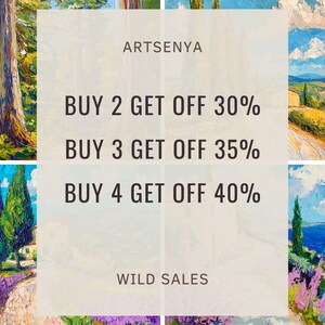 以下が含まれることがあります： 上部に「ARTSENYA」というテキスト、その下に「BUY 2 GET OFF 30%」、「BUY 3 GET OFF 35%」、「BUY 4 GET OFF 40%」というテキストが書かれた白とベージュのグラフィック。グラフィックの下部には「WILD SALES」というテキストが書かれている。グラフィックは、カラフルな印象派のスタイルで描かれた4つの風景画で囲まれている。