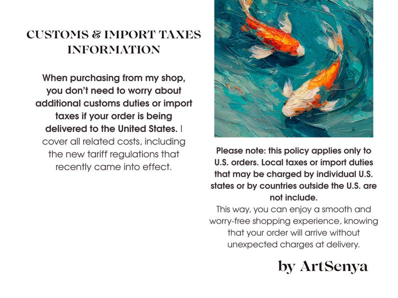 May include: An artistic painting of two koi fish in a turquoise pond. The fish are orange and white, with detailed scales and fins. The artwork is signed "by ArtSenya" and includes text about customs and import taxes.