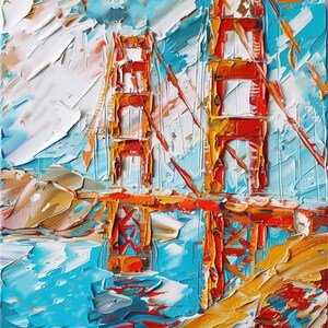 May include: A painting of the Golden Gate Bridge in San Francisco, California. The bridge is painted in red, orange, and yellow, with a blue and white sky in the background. The painting is done in a thick, impasto style, giving it a textured look.