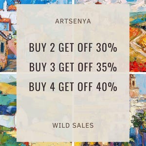May include: A white and beige sign with the text "ARTSENYA" at the top. The sign has a white background with black text and lists discounts for buying multiple items. The text reads "BUY 2 GET OFF 30%", "BUY 3 GET OFF 35%", and "BUY 4 GET OFF 40%". The sign also has the text "WILD SALES" at the bottom.